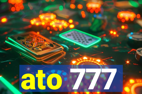 ato 777